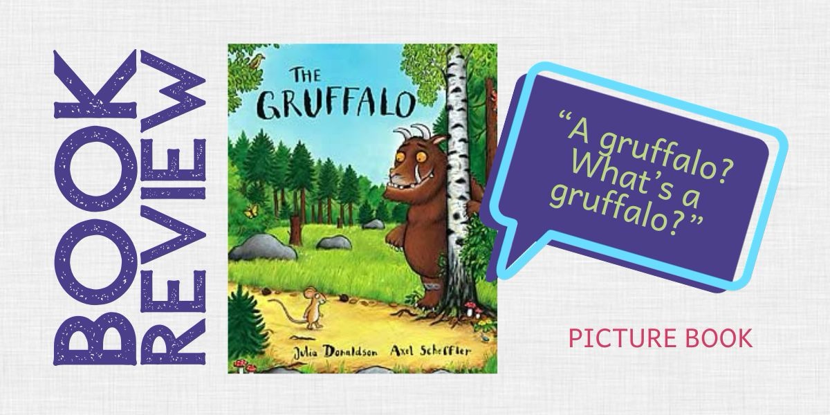 Book Review: The&nbsp;Gruffalo
